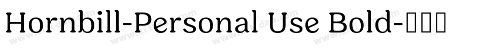 Hornbill-Personal Use Bold字体转换